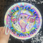 Cute but Crampy And Will Fight Silly Dark Humor Funny Holographic Sticker Sparkly Girly PMS Period Spread Positivity Good Vibes Decal