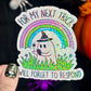 For My Next Trick I Will Forget to Respond Ghosty Spooky Season Halloween Decal Holographic Sticker Mental Health Spread Good Vibes Decal