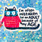 Mistaken for an Adult Holographic Sticker