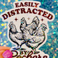 Easily Distracted by Peckers Holographic Sticker
