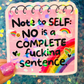 No Is a Complete Fucking Sentence Holographic Sticker