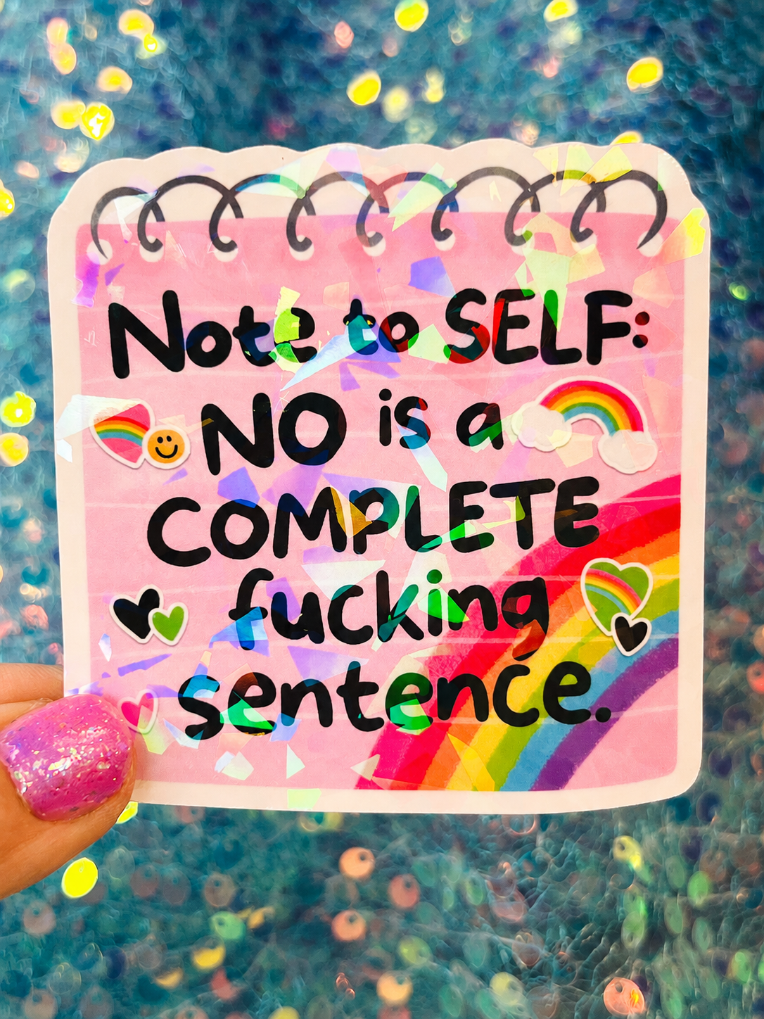 No Is a Complete Fucking Sentence Holographic Sticker