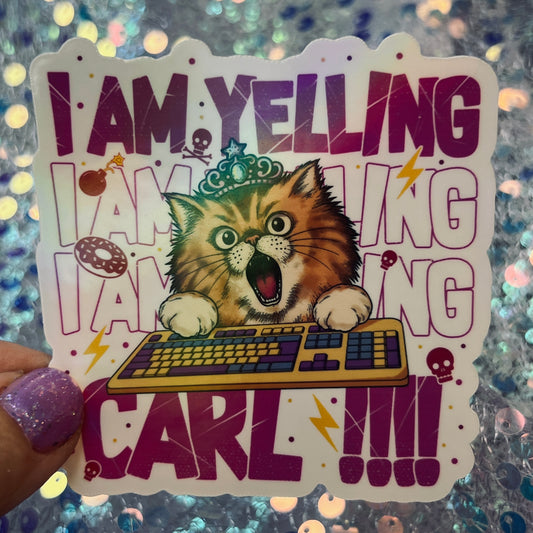 Dungeon Crawler Carl I Am Yelling Cat Rainbow Reflective Sticker