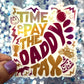 Dungeon Crawler Carl Daddy Tax Rainbow Reflective Sticker