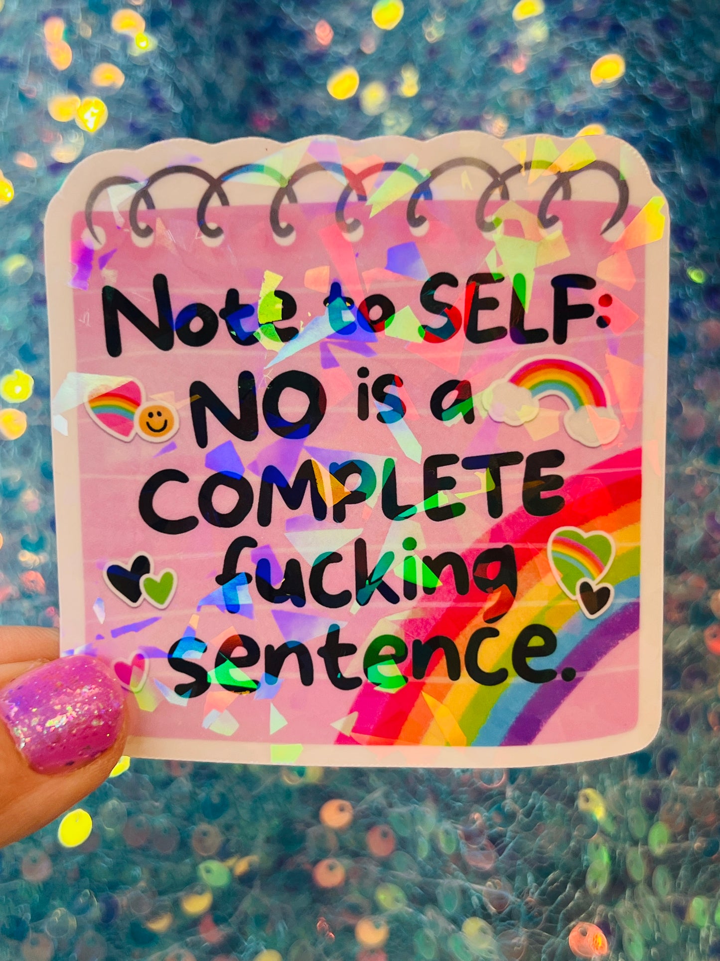 No Is a Complete Fucking Sentence Holographic Sticker