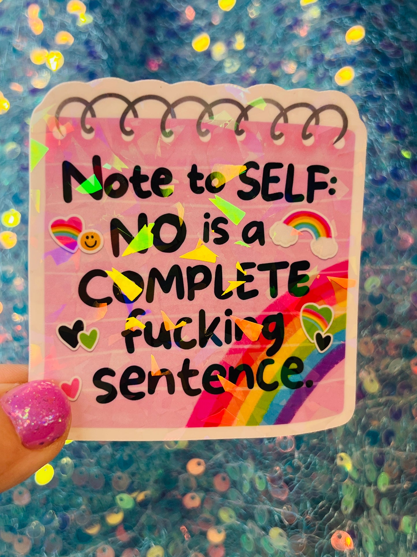 No Is a Complete Fucking Sentence Holographic Sticker