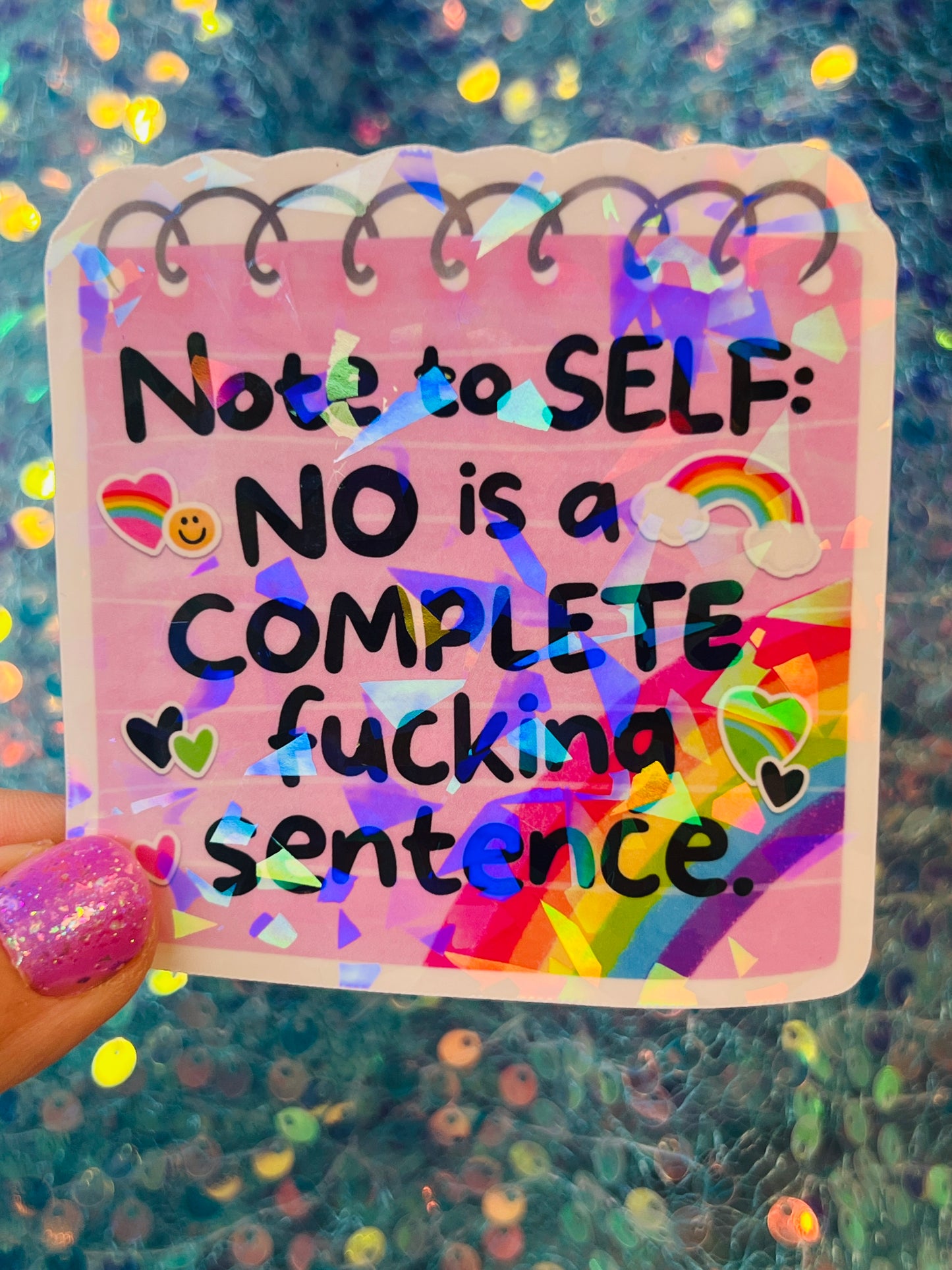 No Is a Complete Fucking Sentence Holographic Sticker