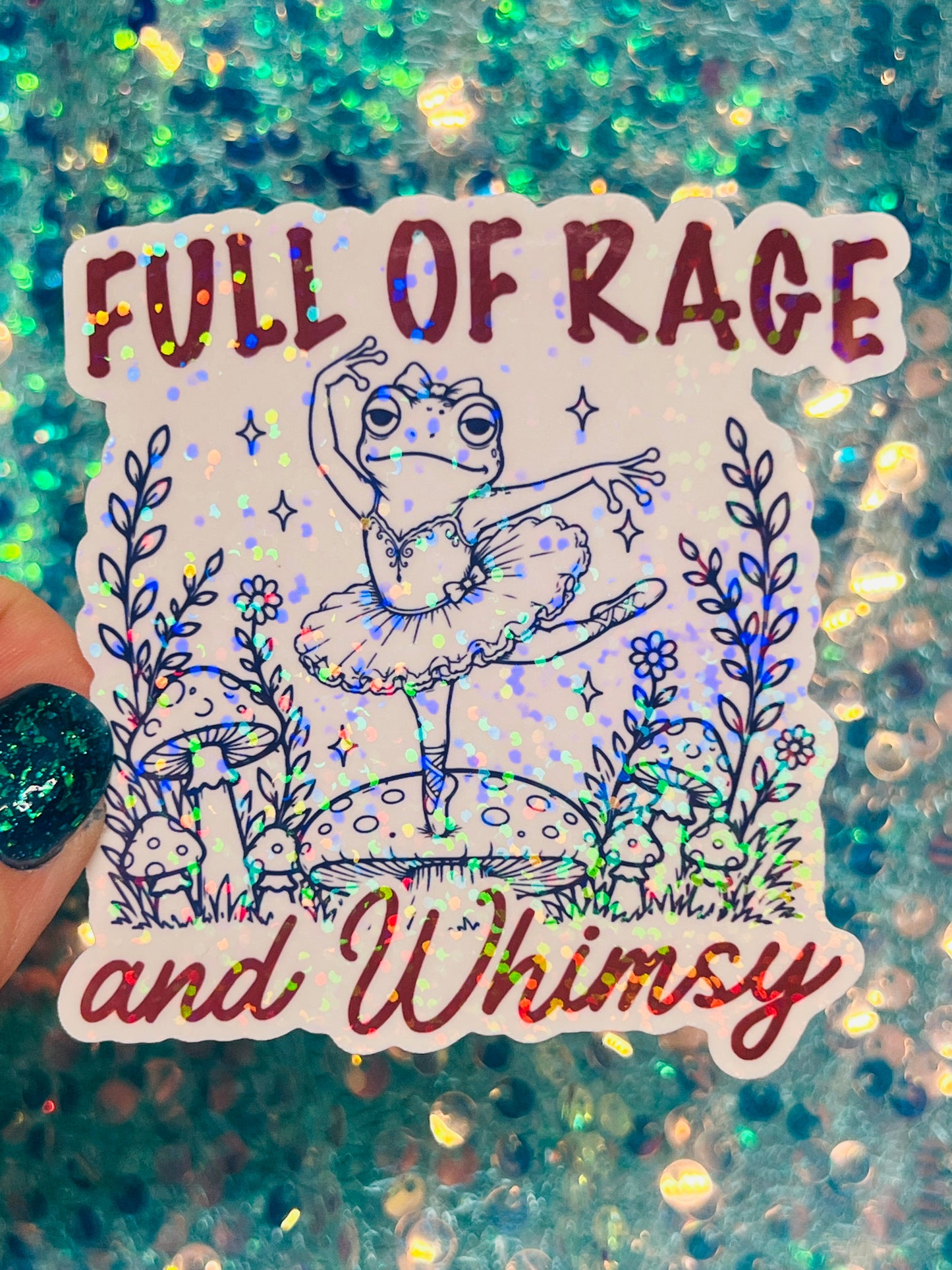 Full of Rage and Whimsy Holographic Ballerina Frog Sticker