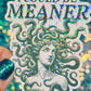I Could Be Meaner Holographic Medusa Feminine Rage Sticker