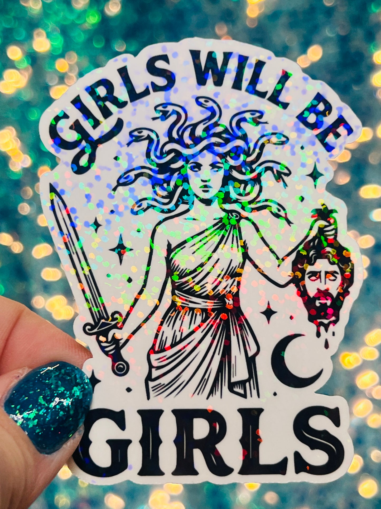Girls Will Be Girls Holographic Medusa Feminine Rage Sticker