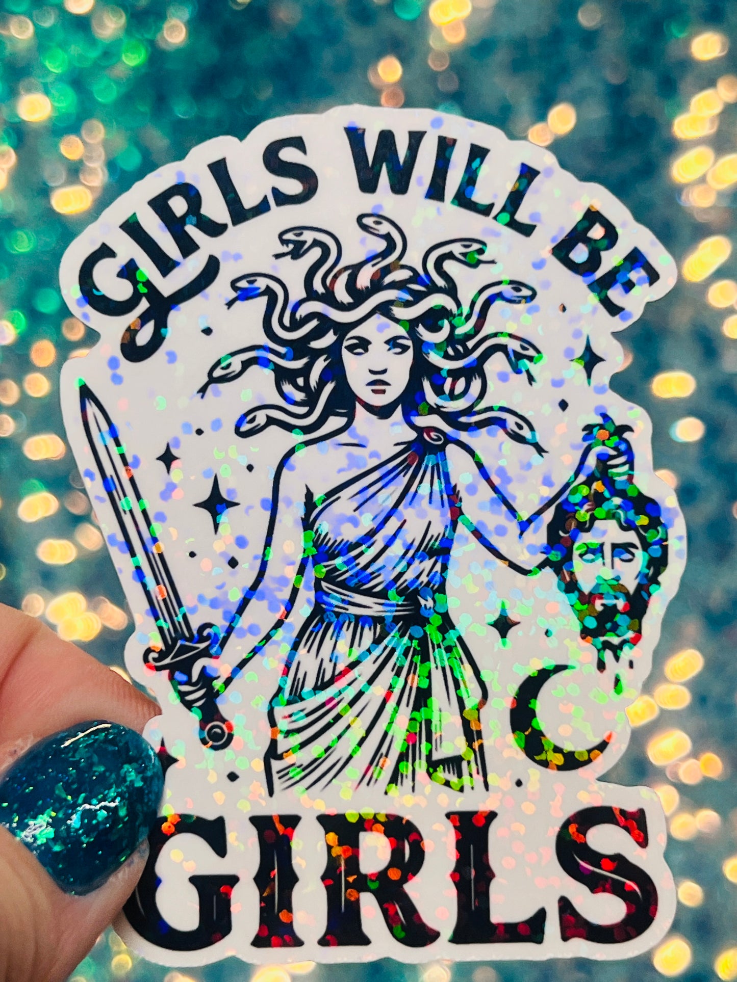 Girls Will Be Girls Holographic Medusa Feminine Rage Sticker