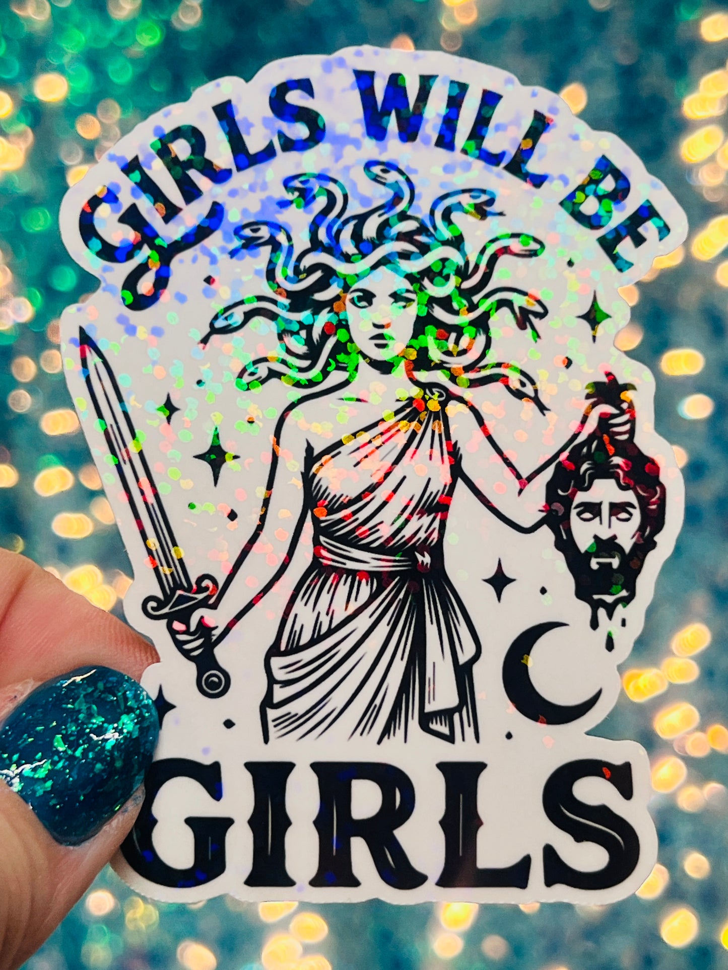 Girls Will Be Girls Holographic Medusa Feminine Rage Sticker