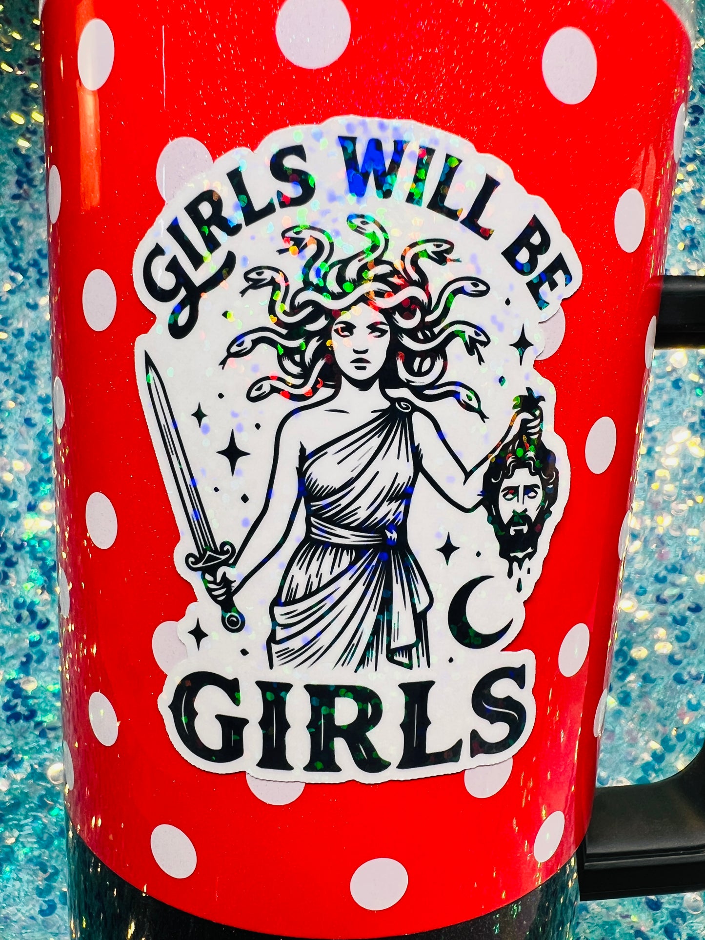 Girls Will Be Girls Holographic Medusa Feminine Rage Sticker
