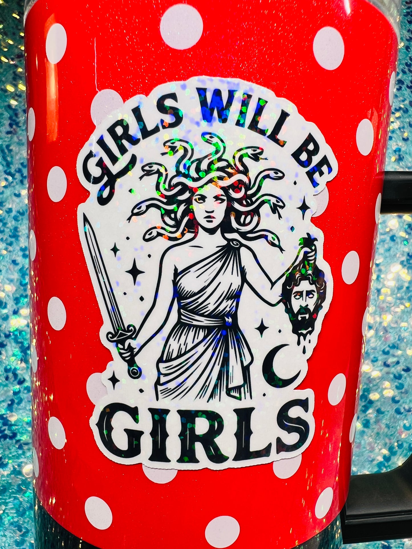 Girls Will Be Girls Holographic Medusa Feminine Rage Sticker