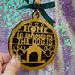 Home is Wherever the Dog Is Christmas Ornament Handmade