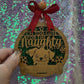 I'm Too Cute for the Naughty List Christmas Ornament