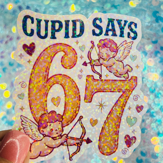 Cupid Says 67 Retro Meme Holographic Sticker