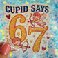 Cupid Says 67 Retro Meme Holographic Sticker