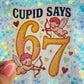 Cupid Says 67 Retro Meme Holographic Sticker