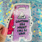 Caution You Might Fall in Love Holographic Sticker