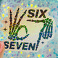 I’m Six Seven Funny Meme Holographic Sticker