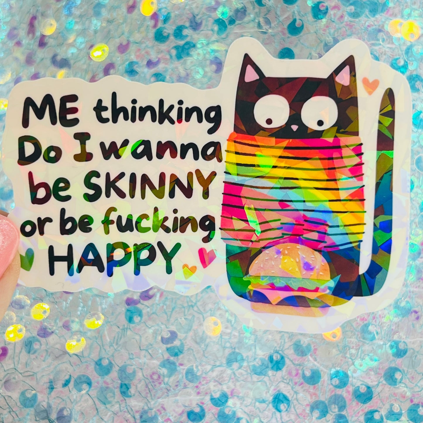 Funny Cat Meme Holographic Sticker – Skinny or Happy