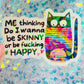 Funny Cat Meme Holographic Sticker – Skinny or Happy