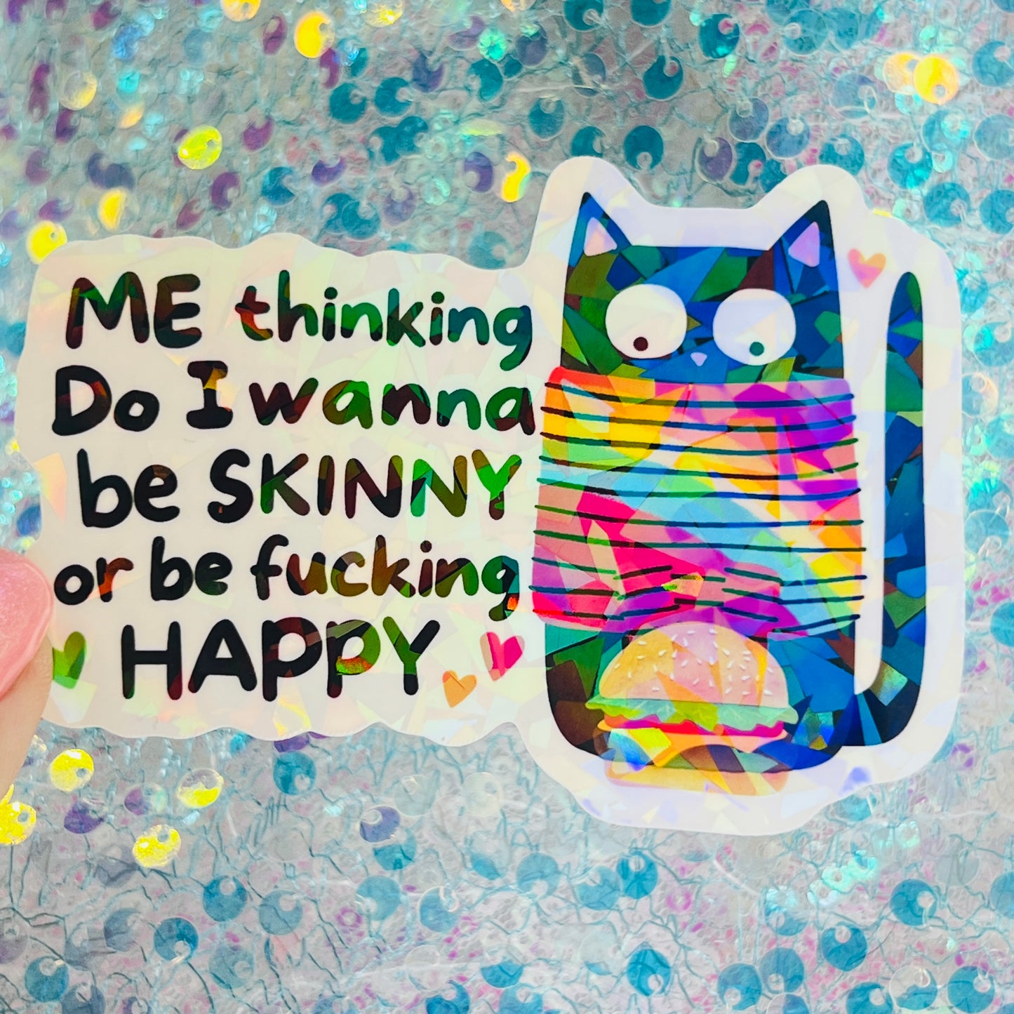 Funny Cat Meme Holographic Sticker – Skinny or Happy