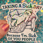 Taking a Sick Day Grumpy Cat Holographic Sticker