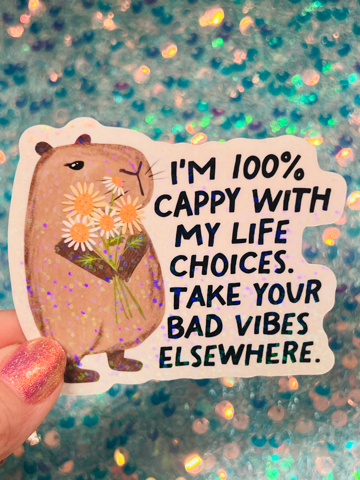 Cappy Capybara Holographic Sticker – Life Choices