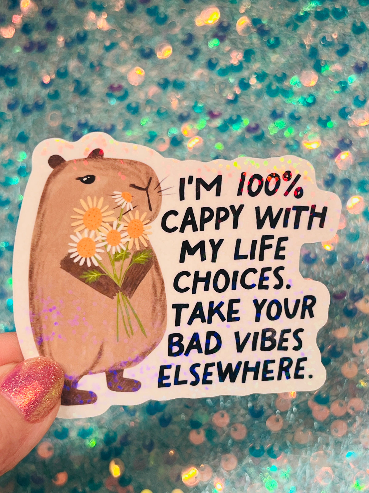 Cappy Capybara Holographic Sticker – Life Choices