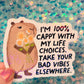 Cappy Capybara Holographic Sticker – Life Choices