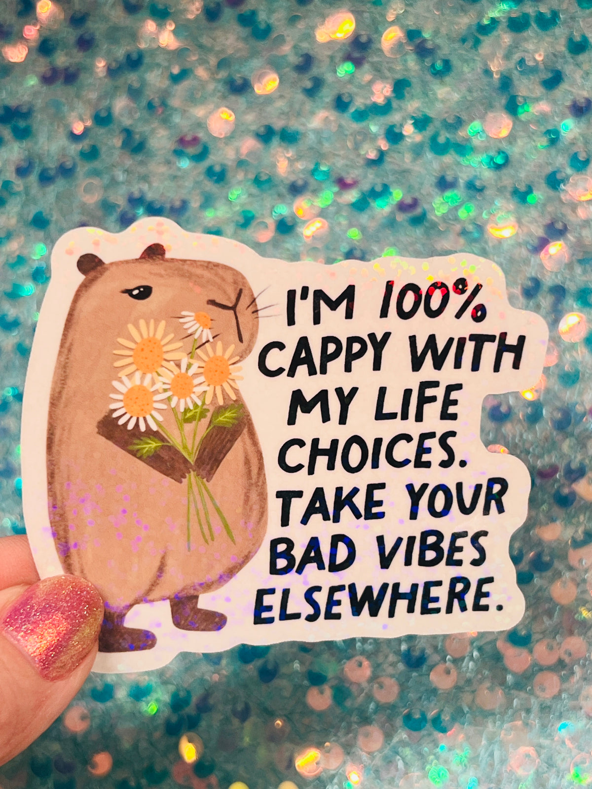 Cappy Capybara Holographic Sticker – Life Choices