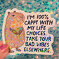 Cappy Capybara Holographic Sticker – Life Choices
