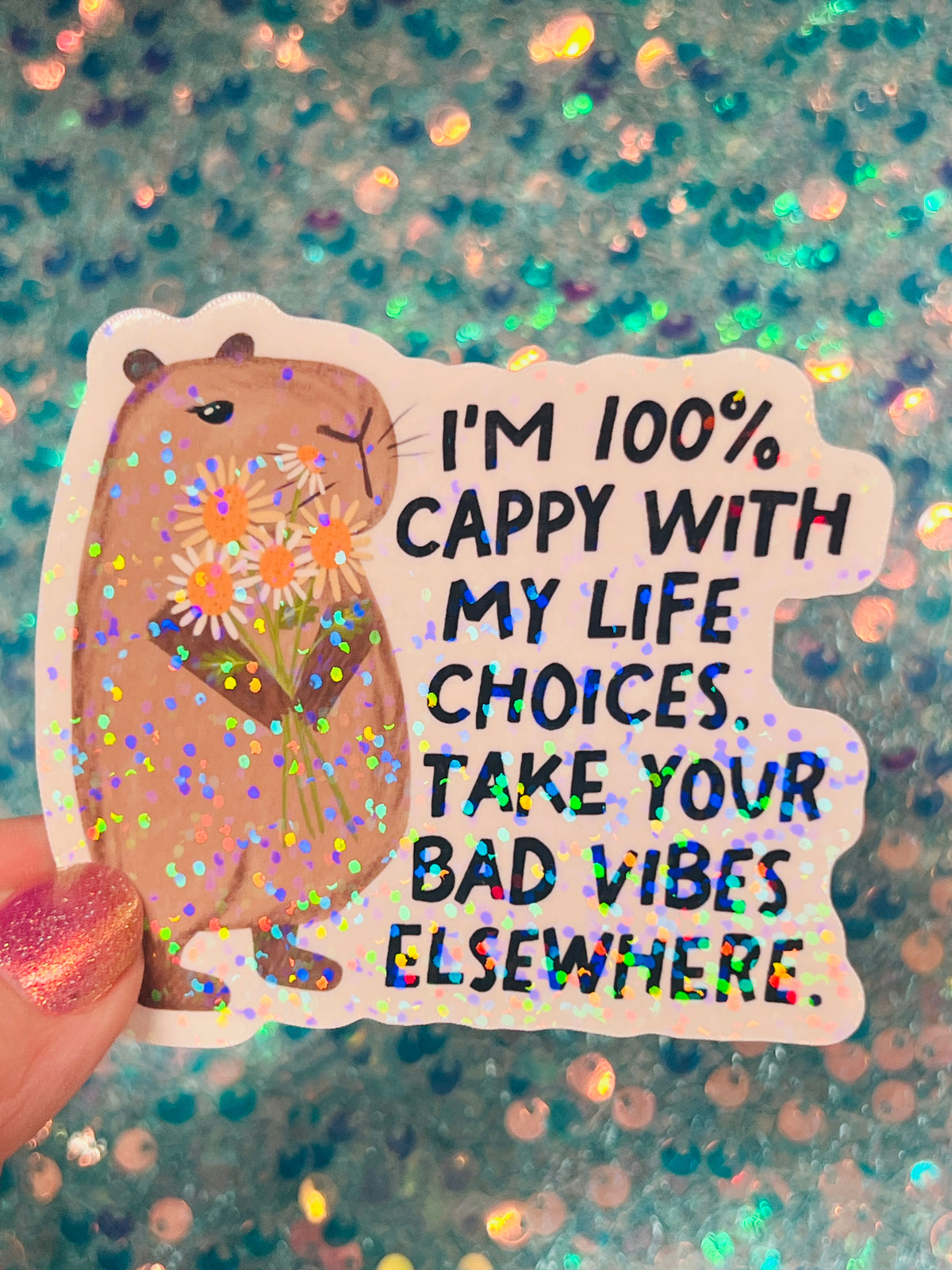 Cappy Capybara Holographic Sticker – Life Choices