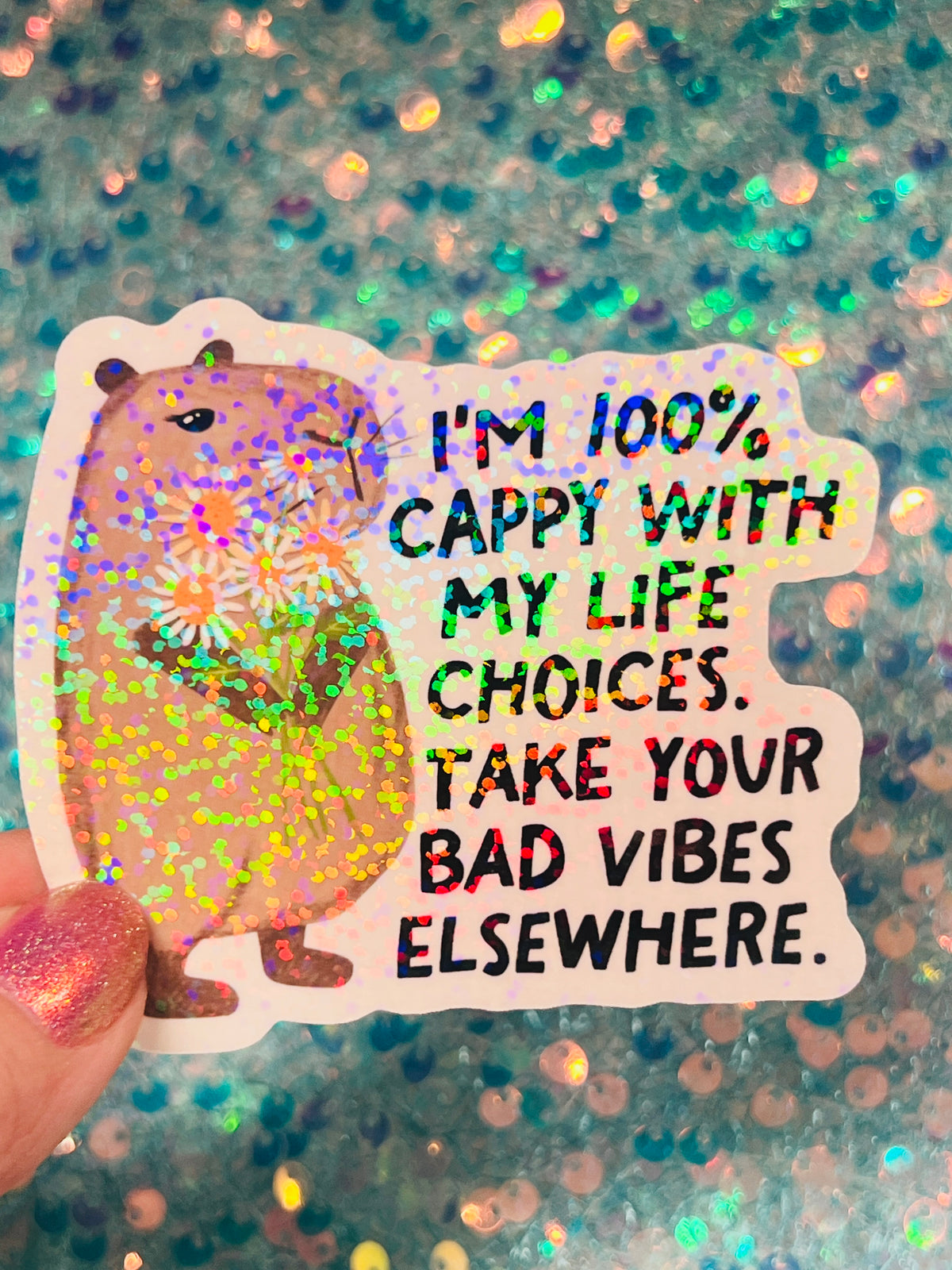 Cappy Capybara Holographic Sticker – Life Choices