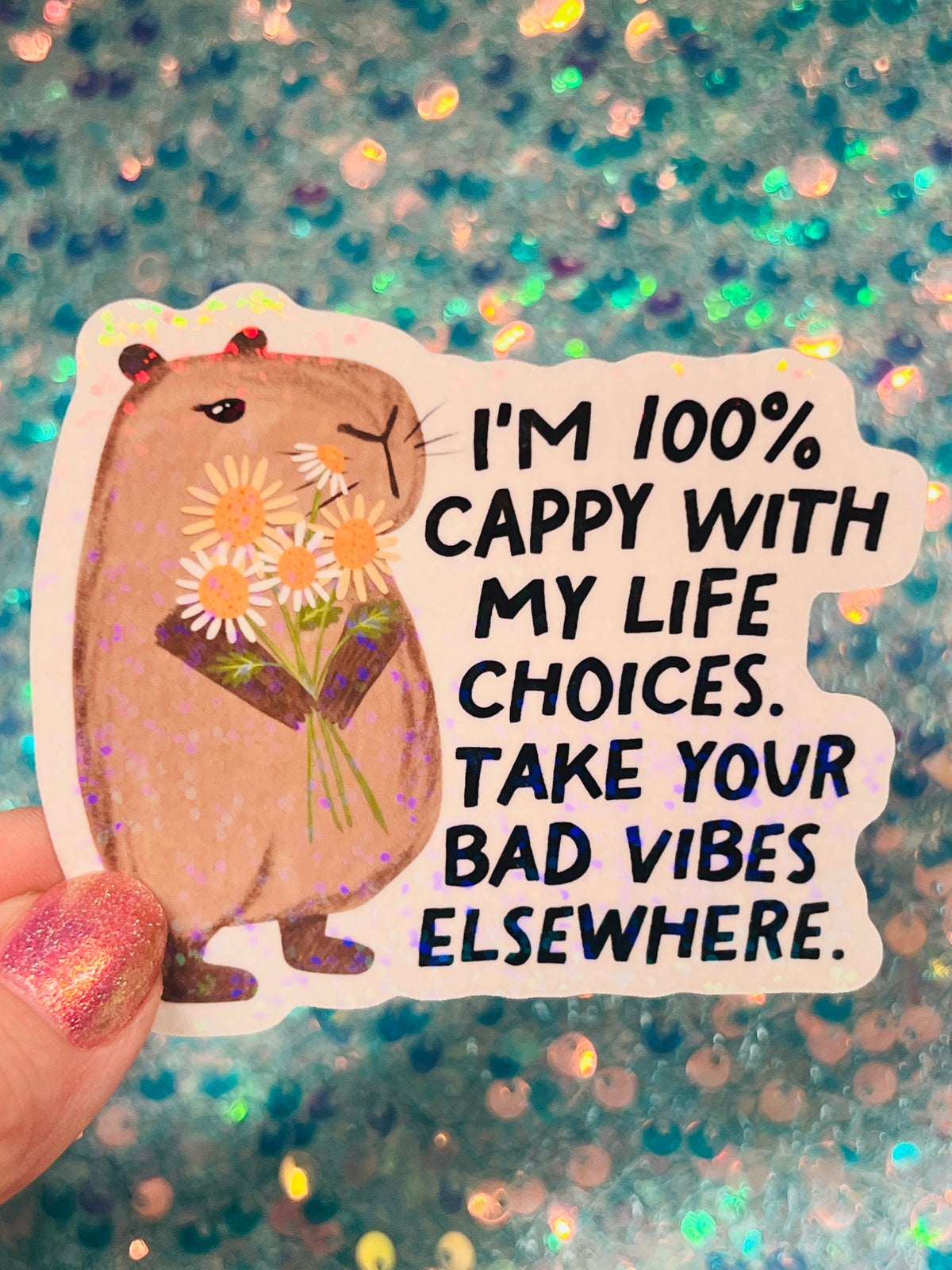 Cappy Capybara Holographic Sticker – Life Choices