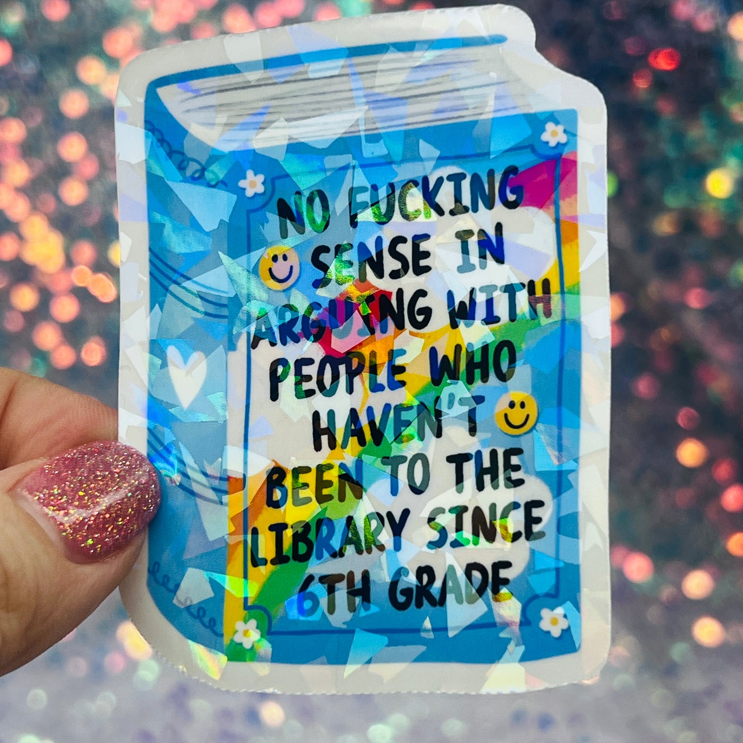 No Fucking Sense Library Holographic Sticker