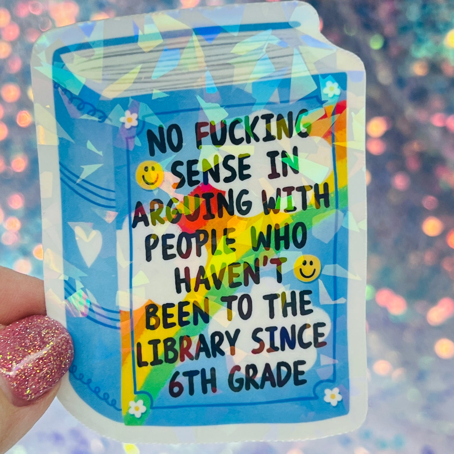 No Fucking Sense Library Holographic Sticker