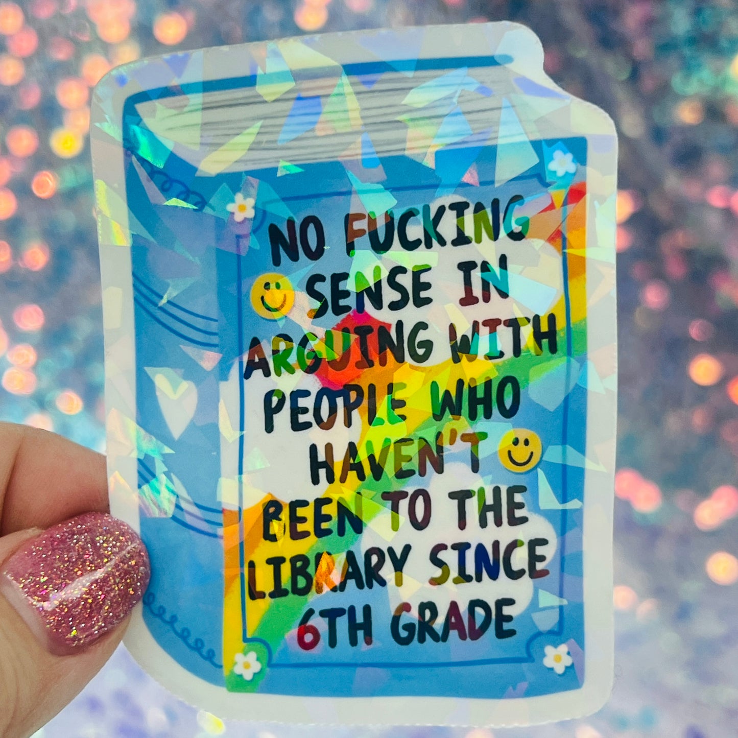 No Fucking Sense Library Holographic Sticker