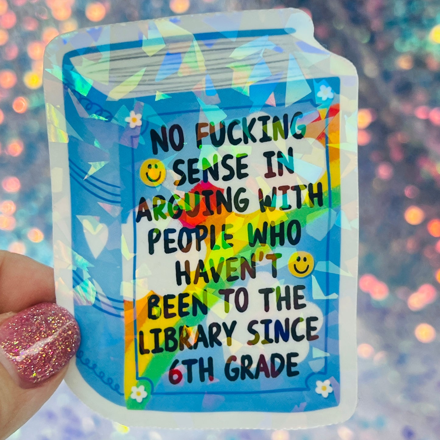 No Fucking Sense Library Holographic Sticker