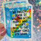 No Fucking Sense Library Holographic Sticker