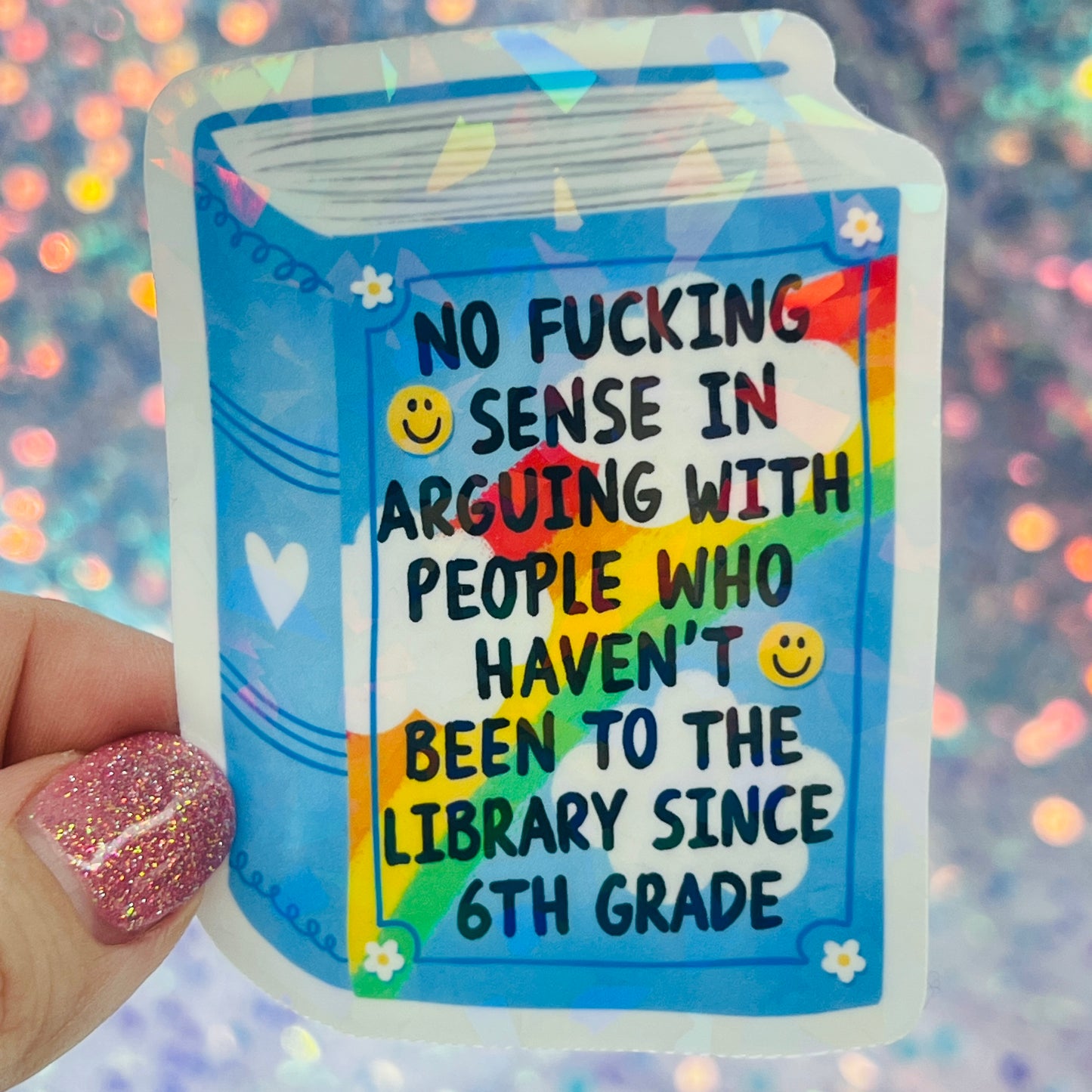 No Fucking Sense Library Holographic Sticker