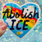 Abolish ICE Rainbow Heart Holographic Activist Sticker