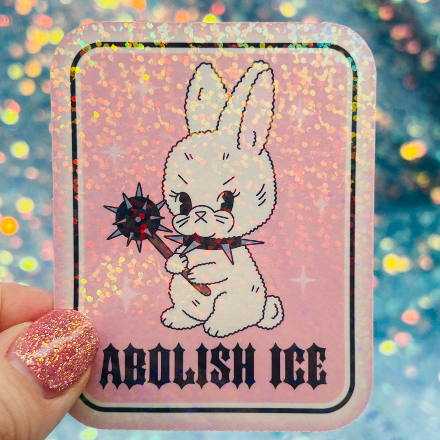 Abolish ICE Holographic Bunny Activist Sticker