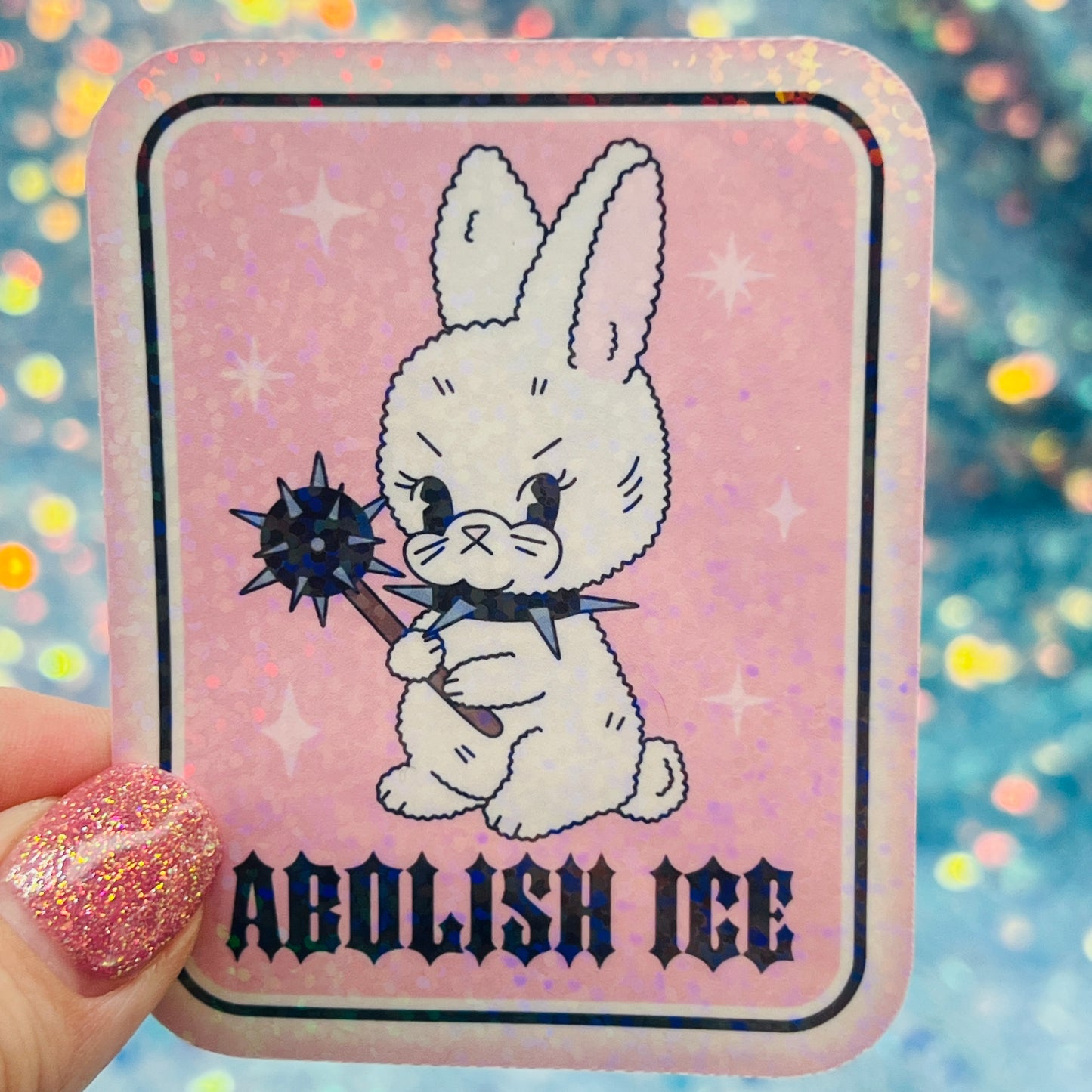 Abolish ICE Holographic Bunny Activist Sticker