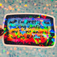 Spirit Animal Has Rabies Holographic Sticker