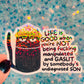 Life Is Good Gaslit Cat Holographic Sticker