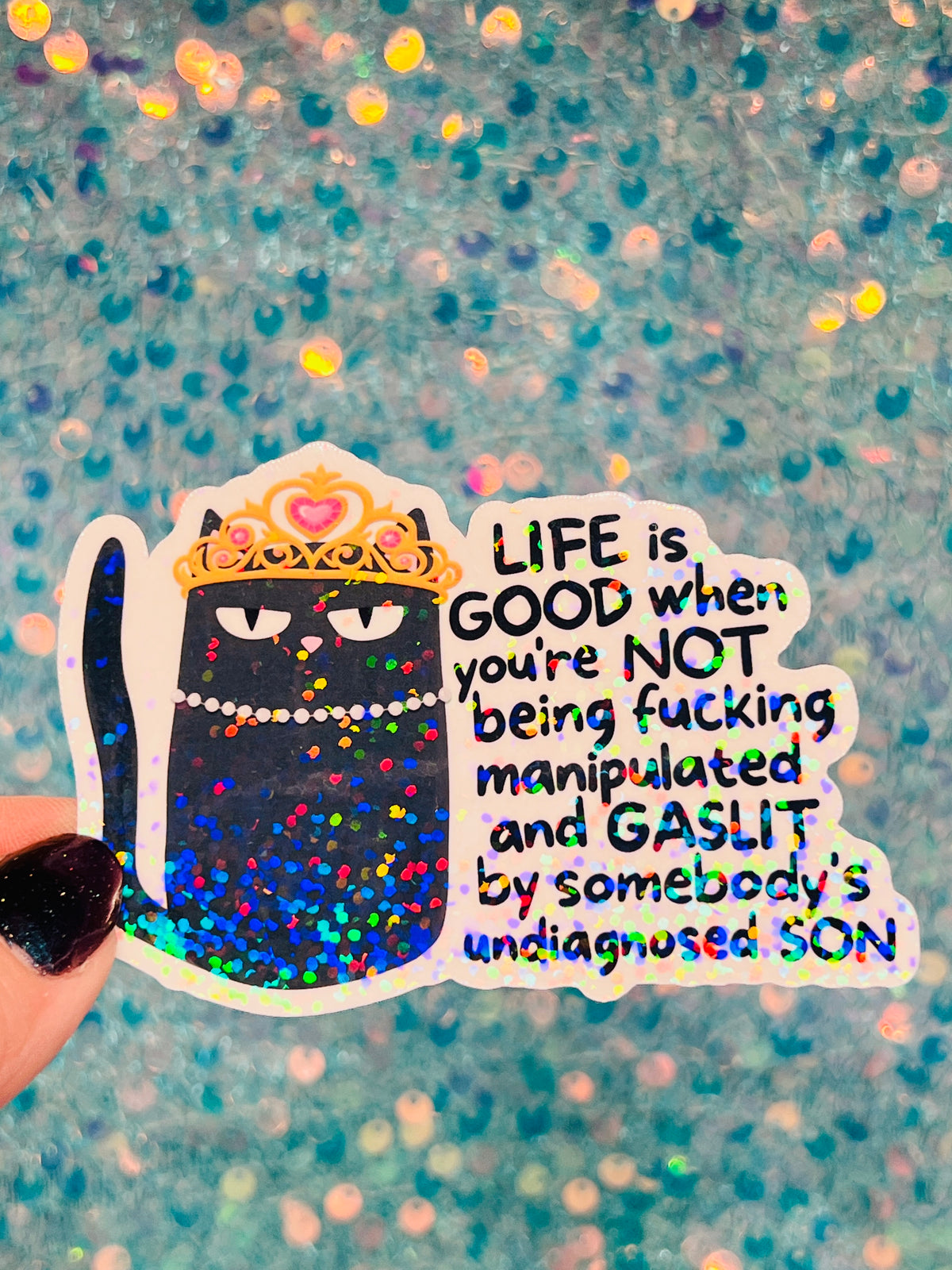 Life Is Good Gaslit Cat Holographic Sticker