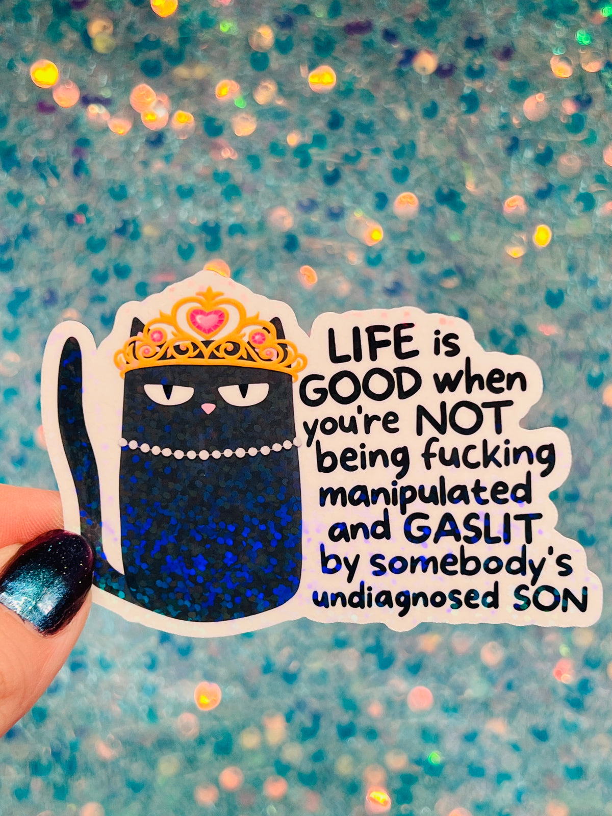 Life Is Good Gaslit Cat Holographic Sticker